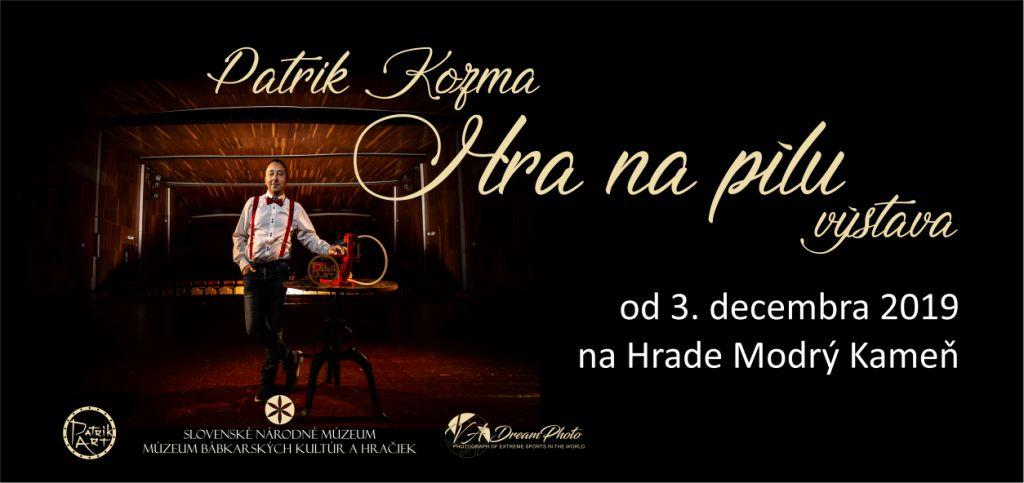 Patrik Kozma – Hra na pílu