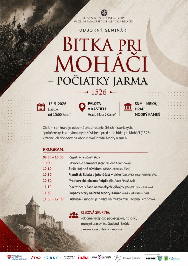 Seminár „Bitka pri Moháči 1526 – počiatky jarma“ priblíži verejnosti kľúčovú udalosť stredoeurópskych dejín